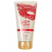 Интимный гель на водной основе Lube Tube Hot с разогревающим эффектом - 150 мл. - ORGIE - купить с доставкой в Комсомольске-на-Амуре