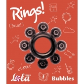 Чёрное эрекционное кольцо Rings Bubbles - Lola Games - в Комсомольске-на-Амуре купить с доставкой