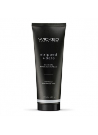 Массажный легкий крем WICKED Stripped plus Bare - 120 мл. - Wicked - купить с доставкой в Комсомольске-на-Амуре