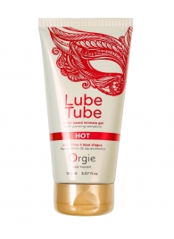 Интимный гель на водной основе Lube Tube Hot с разогревающим эффектом - 150 мл. - ORGIE - купить с доставкой в Комсомольске-на-Амуре