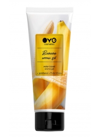 Лубрикант на водной основе OYO Aroma Gel Banana с ароматом банана - 75 мл. - OYO - купить с доставкой в Комсомольске-на-Амуре