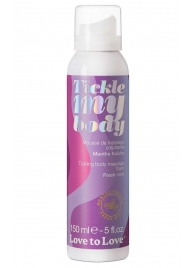 Массажная хрустящая пенка Tickle My Body Fresh Mint с ароматом мяты - 150 мл. - Love to Love - купить с доставкой в Комсомольске-на-Амуре