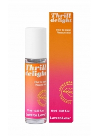 Возбуждающий гель Thrill Delight - 10 мл. - Love to Love - купить с доставкой в Комсомольске-на-Амуре