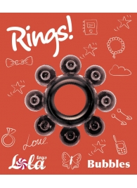 Чёрное эрекционное кольцо Rings Bubbles - Lola Games - в Комсомольске-на-Амуре купить с доставкой