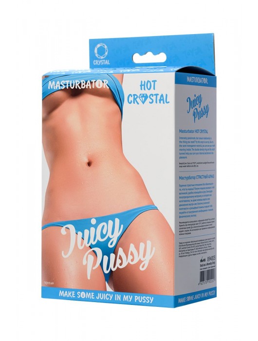 Прозрачный реалистичный мастурбатор Juicy Pussy Hot Crystal - ToyFa - в Комсомольске-на-Амуре купить с доставкой
